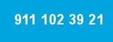 911 102 39 21 911 102 39 21